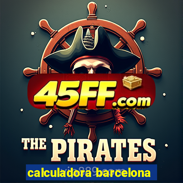 calculadora barcelona